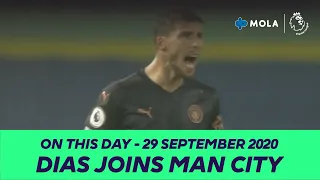 Premier League | On This Day | Ruben Dias Joins Man City