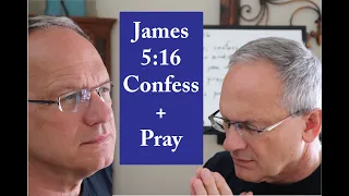 How to memorize James 5:16  Confess and Pray