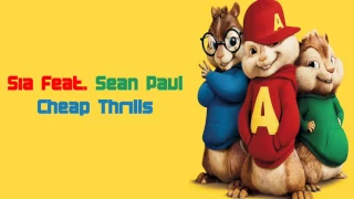 Sia Feat  Sean Paul   Cheap Thrills Chipmunk Version Audio