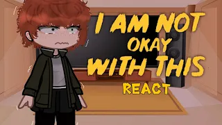 I Am Not Okay With This react || Gacha | Syina/Sydney x Dina |