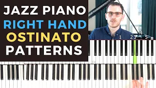 Sick Right Hand Ostinato Patterns - Jazz Piano Hand Independence