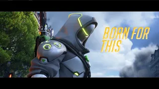 Born For This - Overwatch GMV