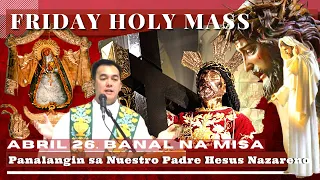 HOLY MASS TODAY || April  26  FRIDAY MASS  |  REV FR DOUGLAS BADONG