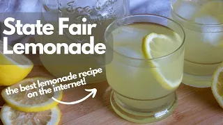 State Fair Lemonade ~ Best Lemonade Recipe Ever!