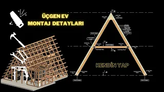 Üçgen Ev Yapımı (A frame house) Part 2