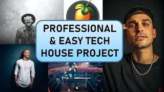 PROFESSIONAL & EASY TECH HOUSE PROJECT ON FL STUDIO (FLP + SAMPLES + PRESETS)