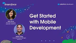 Get Started with Mobile Development | Dreamforce 2023