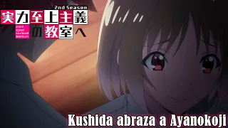 Kushida abraza a Ayanokoji | Classroom of the Elite Temporada 2 | Sub español | 1080p HD