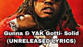 Gunna & YAK Gotti- Solid (OFFICIAL LYRICS)