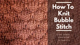 Bubble Stitch or Bobble Stitch - Knitting Pattern (2024) | Revised