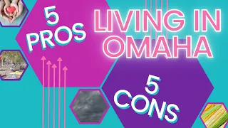 The Best & Worst About Life in Omaha Nebraska