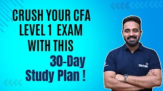 CFA Level - I Exam Strategies for February 2024