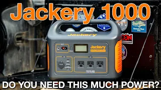 Jackery 1000 - Do you need it for Overlanding?