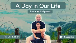 A Day in Our LIfe | LDR Couple | Leyte Philippines