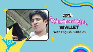 Wanspanataym: WALLET (With English Subtitles) | YeY