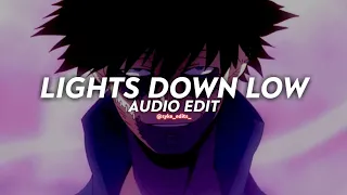 lights down low - maejor || edit audio