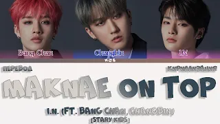 I.N - MAKNAE ON TOP (막내온탑) (Feat. Bang Chan, Changbin) [ПЕРЕВОД/КИРИЛЛИЗАЦИЯ/COLOR CODED LYRICS]