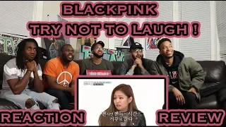 TRY NOT TO LAUGH | BLACKPINK FUNNY & CUTE MOMENTS PART 1 REACTION/REVIEW