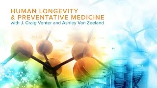 Human Longevity and Preventative Medicine with J. Craig Venter