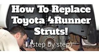 How To Replace The Front Struts On A 2006 Toyota 4Runner Limited 2wd NON X-REAS Suspension