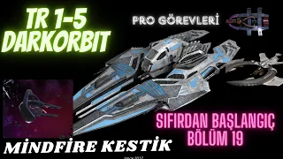 Darkorbit TR1 5 Sıfırdan Serimiz Mindfire Kestik Son Part Pro Lazer Görevleri Bölüm 19