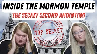 Inside The Mormon Temple: The Top SECRET Second Anointing