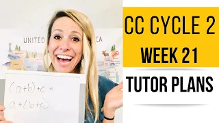 CC Cycle 2 Week 21 Tutor Plans (5th edition) & Review Ideas!
