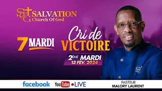 7 Mardi Cri de Victoire | Day #2| Salvation Church of God | Pasteur Malory Laurent