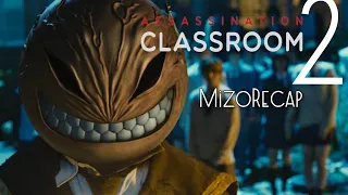 Assassination classroom 2 | Pui rem rem [MizoRecap]