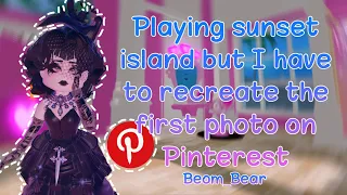 Playing sunset island but I have to recreate the first photo on Pinterest ||Beom_Bear||