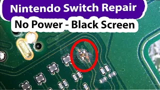 Nintendo Switch Black screen no power Repair - Blown Filter and Short Circuit