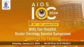 AIOS IOC 2024: A Wills Eye Hospital Ocular Oncology Service Symposium, Tumors to the Forefront