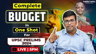 Arthashastra Budget 2024 Analysis For UPSC Prelims 2024: Budget Analysis | Part - 4  #budget2024