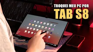 TROQUEI meu PC por um TABLET SAMSUNG GALAXY TAB S8!