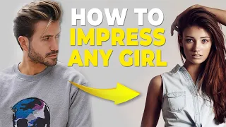 7 BEST Ways to Impress ANY Girl | Do This to Get Noticed! | Alex Costa