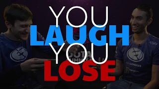 You Laugh You Lose With EG