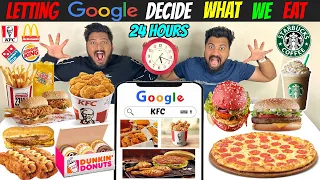 LETTING GOOGLE DECIDE WHAT WE EAT FOR 24 HOURS😱 IMPOSSIBLE FOOD CHALLENGE🔥 (Ep-592)