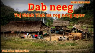 Dab neeg Yaj thiab Yeeb mus tua nyav 6/26/2021