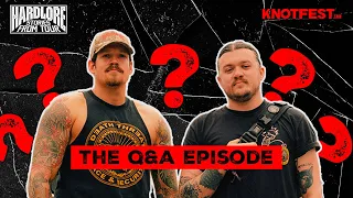 HardLore: Stories From Tour | The Q&A Episode