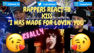 Rappers React To Kiss "I Was Made For Lovin' You"!!!