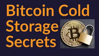 Bitcoin Cold Storage Secrets (How Not To Mess It Up)