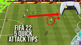 FIFA 22 - 5 BEST ATTACKING TIPS TO INSTANTLY IMPROVE & SCORE MORE GOALS