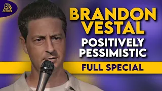 Brandon Vestal | Positively Pessimistic (Full Comedy Special)