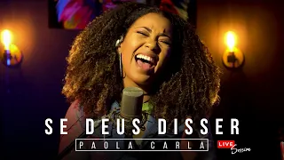 Se Deus Disser - Paola Carla | Live Session (Anderson Rangel Cover)