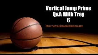 Vertical Jump Prime Q&A 6