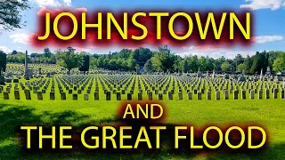 Johnstown Flood | The story of people