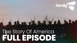 The Story Of America | Uniting A Nation - Part 2 | FULL EPISODE