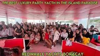 The Redwhale Yacths BORACAY | Philippines | Best Luxurious Yacth In The Island