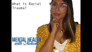 What is Racial Trauma?