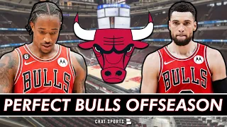 Chicago Bulls PERFECT Offseason Ft. Zach LaVine, DeMar DeRozan & Nikola Vucevic